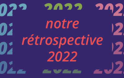 Rétrospective 2022